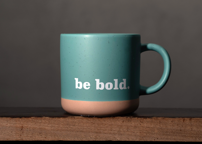 "Be Bold" Mug